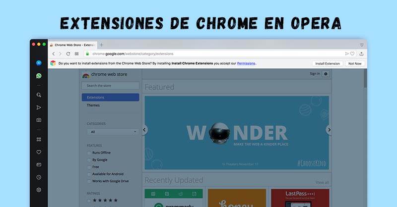Una gran noticia: Ahora podrás instalar extensiones de Google Chrome en Opera