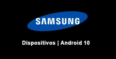 Ya se Filtro la Lista de Dispositivos Samsung que Recibirán Android 10